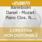 Barenboim Daniel - Mozart: Piano Ctos. N. 22 & 23 cd musicale di Barenboim Daniel