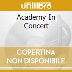 Academy In Concert cd musicale di MARRINER NEVILLE