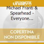 Michael Franti & Spearhead - Everyone Deserves Music cd