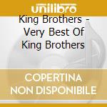 King Brothers - Very Best Of King Brothers cd