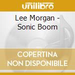 Lee Morgan - Sonic Boom cd