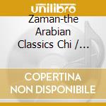 Zaman-the Arabian Classics Chi / Various cd