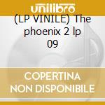 (LP VINILE) The phoenix 2 lp 09 cd