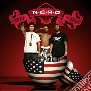 N.e.r.d. - Fly Or Die cd musicale di N*E*R*D