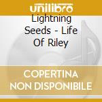 Lightning Seeds - Life Of Riley cd
