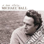 Michael Ball - A Love Story cd