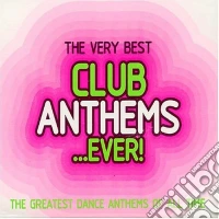 The Very Best Club Anthems ..Ever! / Various (2 Cd) cd