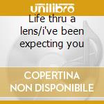Life thru a lens/i've been expecting you cd