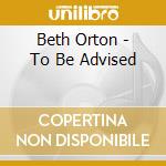 Beth Orton - To Be Advised