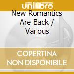 New Romantics Are Back / Various cd