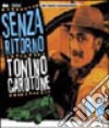 Tonino Carotone - Senza Ritorno cd