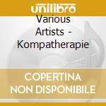 Various Artists - Kompatherapie cd musicale di Various Artists