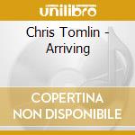 Chris Tomlin - Arriving cd