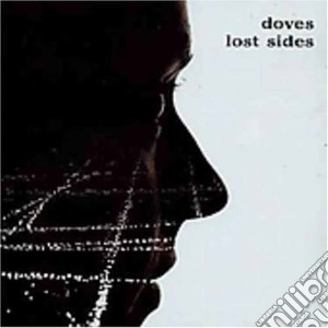 Doves - Lost Sides cd musicale di DOVES