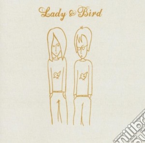 Lady And Bird - Lady & Bird cd musicale di LADY & BIRD