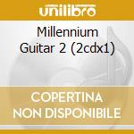 Millennium Guitar 2 (2cdx1) cd