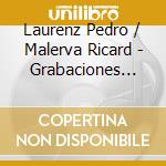 Laurenz Pedro / Malerva Ricard - Grabaciones Olvidadas Vol. 2 cd