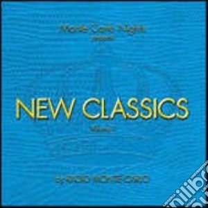 Montecarlo Nights New Classics Vol.1 cd musicale di ARTISTI VARI