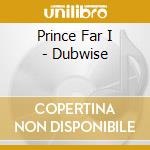 Prince Far I - Dubwise