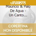 Mauricio & Palo De Agua - Un Canto Caribedo cd