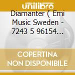 Diamanter ( Emi Music Sweden - 7243 5 96154 2 4 ) cd