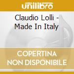 Claudio Lolli - Made In Italy cd musicale di LOLLI CLAUDIO