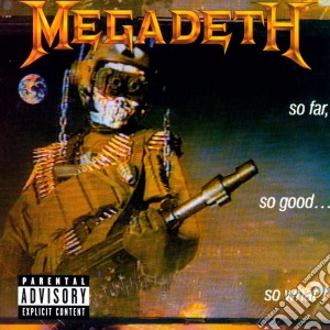 Megadeth - So Far, So Good So What! cd musicale di MEGADETH