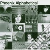Phoenix - Alphabetical cd musicale di Phoenix