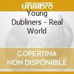 Young Dubliners - Real World cd
