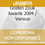 Golden Zouk Awards 2004 / Various cd
