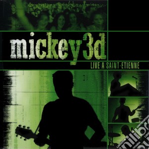 Mickey 3d - Live A Saint Etienne cd musicale di Mickey 3d