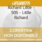 Richard Little - 50S - Little Richard cd