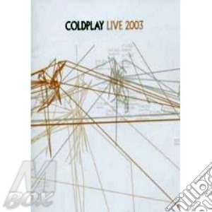 Coldplay - Live 2003 (Cd+Dvd) cd musicale di COLDPLAY