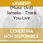 (Music Dvd) Jamelia - Thank You-Live cd