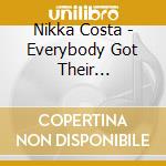 Nikka Costa - Everybody Got Their Something cd musicale di COSTA NIKKA
