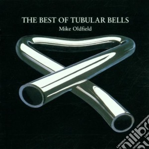 Mike Oldfield - The Best Of Tubular Bells cd musicale di OLDFIELD MIKE