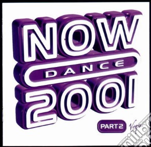 Now Dance 2001 Part 2 / Various (2 Cd) cd musicale