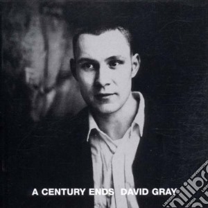 David Gray - A Century Ends cd musicale di GRAY DAVID