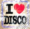 I Love Disco / Various (2 Cd) cd