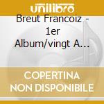 Breut Francoiz - 1er Album/vingt A Tren..2cdbox (2 Cd) cd