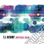 Rehmi Tj - Invisible Rain cd