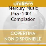 Mercury Music Prize 2001 - Compilation cd musicale di Mercury Music Prize 2001