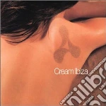 Cream Ibiza / Various cd