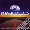 Power Ballads: The Greatest Driving Anthems In The World.. Ever! (2 Cd) / Various cd