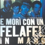 E Mori'con Un Felafel In Mano cd