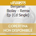 Benjamin Biolay - Remix Ep (Cd Single) cd