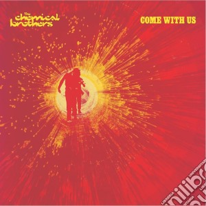 Chemical Brothers (The) - Come With Us cd musicale di Brothers Chemical