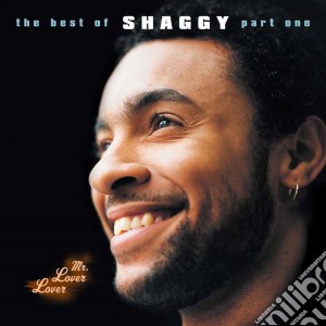 Shaggy - Mr. Lover Lover The Best Of Part 1 cd musicale di SHAGGY