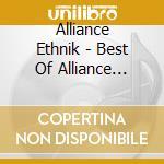 Alliance Ethnik - Best Of Alliance Ethnik cd