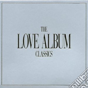 Love Album (The): Classics / Various (2 Cd) cd musicale di Love Album